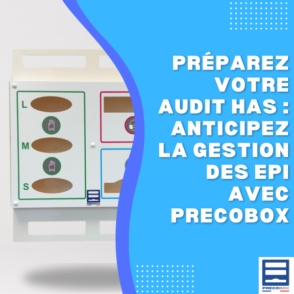 audit has anticiper la gestion des epi avec precobox